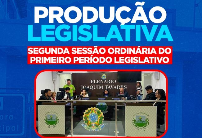 Produção legislativa da 2ª Sessão Ordinária de 2024.